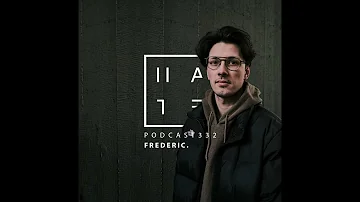 Frederic. - HATE Podcast 332