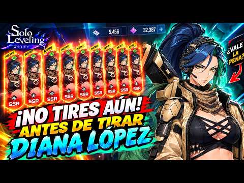 DON'T PULL FOR DIANA LÓPEZ WITHOUT WATCHING THIS! 😱🔥 | SOLO LEVELING ARISE