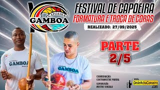 27/09/2025 - Festival de Capoeira - Parte 2/5