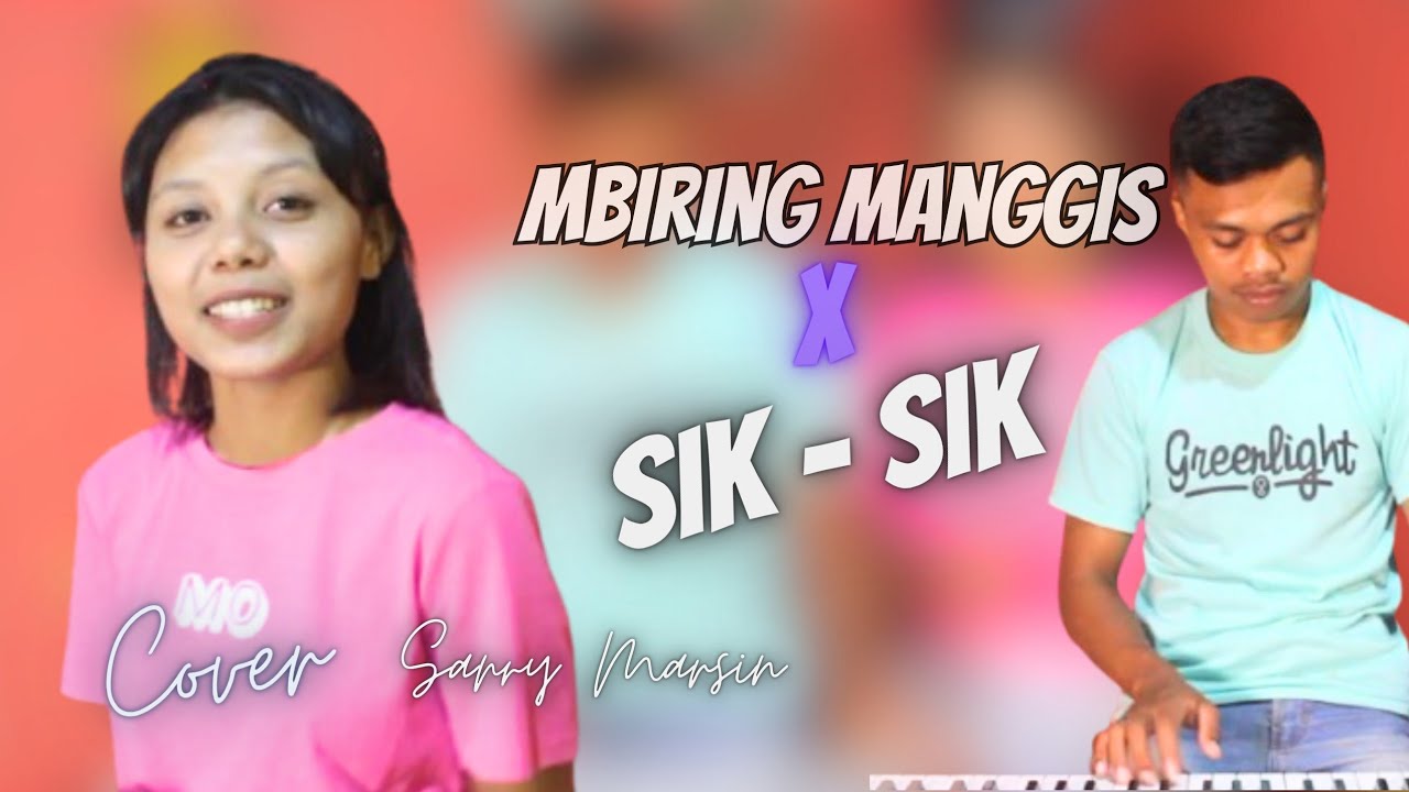 Lagu Dansa Terbaru 2025 || Mbiring Manggis x Sik-sik || Cover Sary Marsin ft Rendhy Nifu