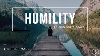 29 - We Can’t Find God’s Grace without Humility - Loaves and Fishes