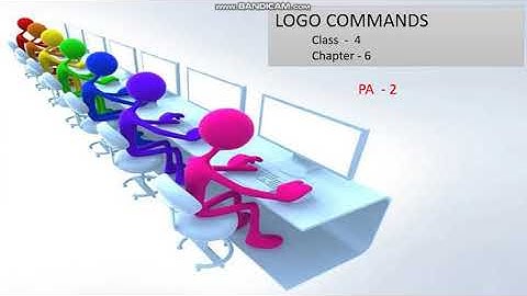04/09/2020 || class 4 || sub. Computer|| chapter 6||LOGO Commands