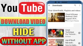 how to hide youtube offline videos in hindi | youtube download video hide kaise kare | without app screenshot 2