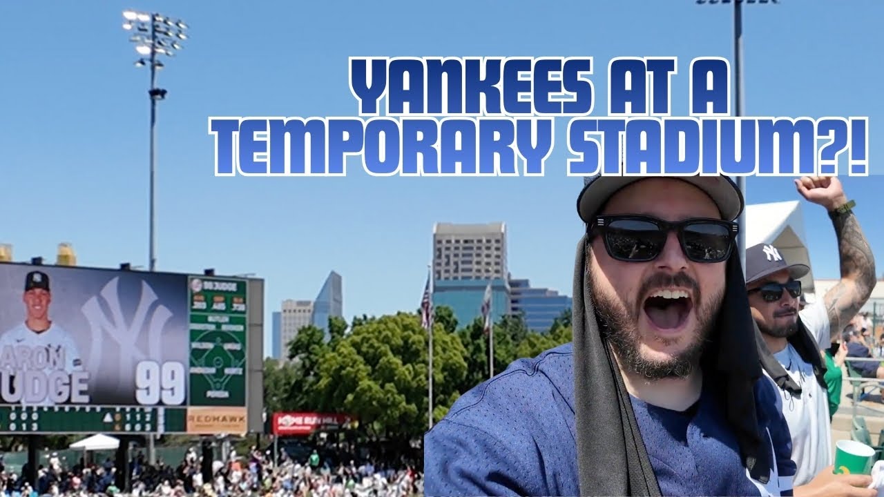 Yankees vs A’s at Temporary Ballpark in Sacramento! 🎟️ Field Tour - Mother's Day Weekend