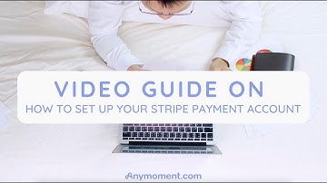 How to set up your Anymoment Stripe account to receive payments *for Creators*
