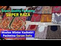 Woolen Winter Kashmiri Pashmina Garam Suits -Export Quality Pashmina suit SUPER RAZA