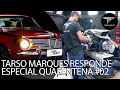 TARSO MARQUES RESPONDE - ESPECIAL QUARENTENA 002