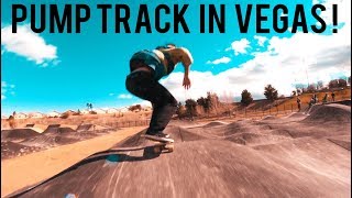 HOW TO LONGBOARD A PUMP TRACK IN LAS VEGAS HUNGOVER