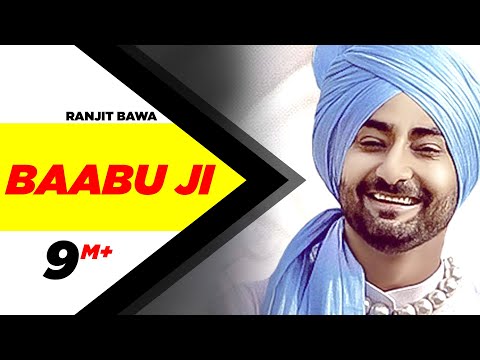 baabu-ji-(full-song)-|-ranjit-bawa-&-nick-dhammu-|-latest-punjabi-song-2017-|-speed-records