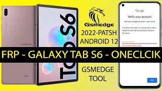 Remove Frp Samsung Galaxy Tab S6 Onelick Bypass Google Account 2022 Security