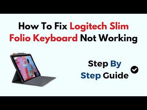 How To Fix Logitech Slim Folio Keyboard Not Working
