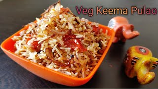 Soya Keema Pulao | Veg Keema Pulao