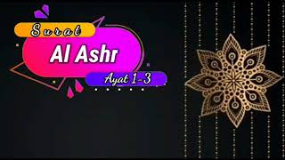 Surat Al-Ashr Murottal Nada Hijaz || SDIT AL-IZZAH KOTA SORONG