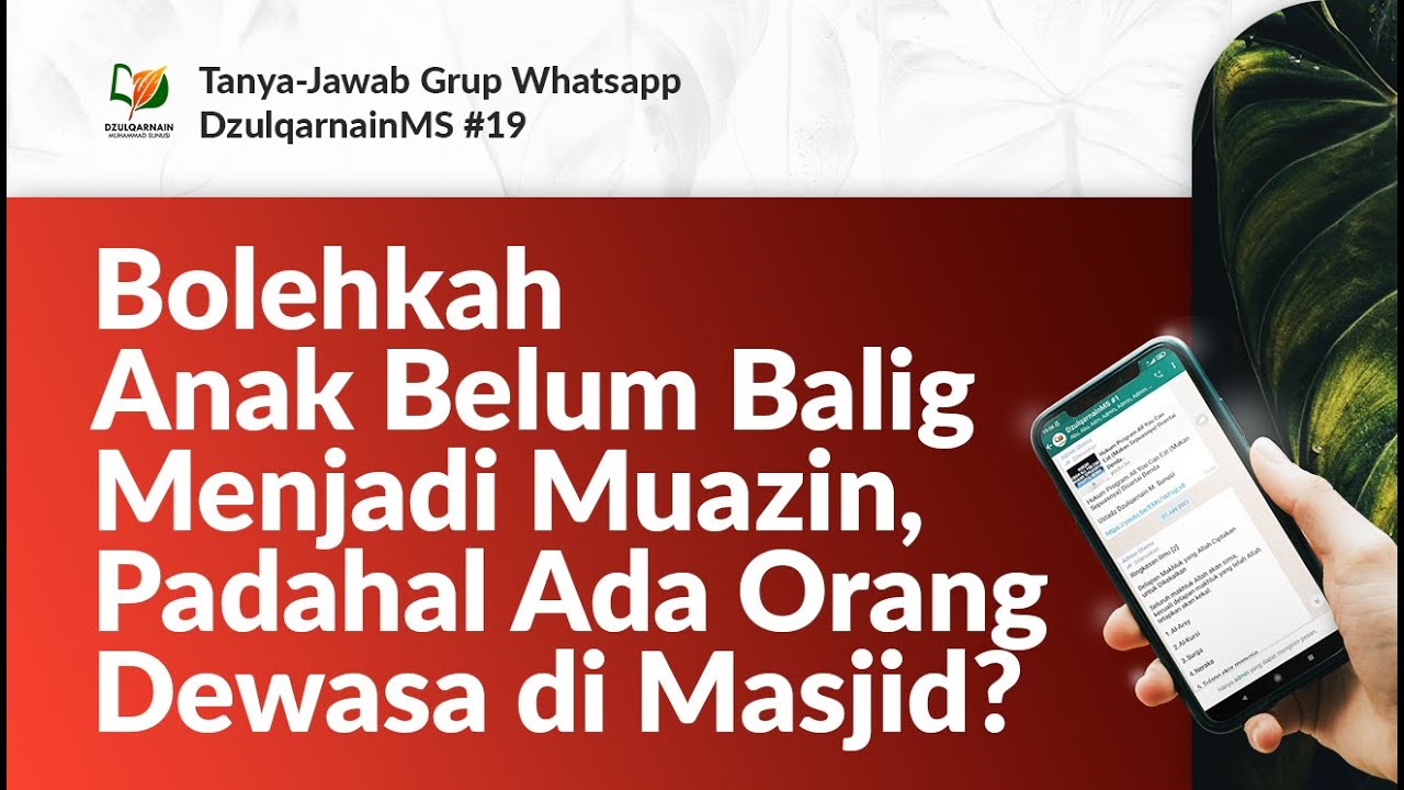 Bolehkah Anak Belum Balig Menjadi Muazin, Padahal Ada Orang Dewasa di Masjid?