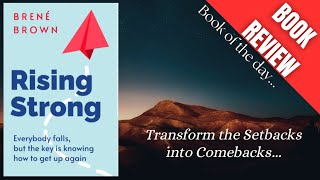 Transforming Setbacks into Comebacks-"RISING STRONG" Wealth