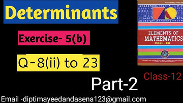 Determinants (part-2)exercise- 5(b) soltuion