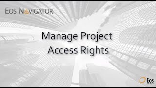 Eos Navigator: Manage Project Access Rights (2023 update)