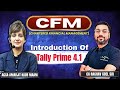 Introduction of Tally Prime 4.1 | CFM | Class - 1 | By CA Amarjit Kaur #TallyPrime4.1 #tallyprime