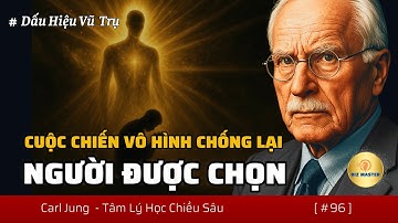 Điều Này Chỉ Xảy Ra Với Ai Là Người Được Chọn – Dấu Hiệu Cảnh Báo Cuộc Tấn Công Tâm Linh | Carl Jung