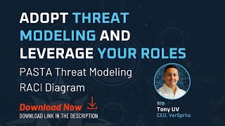 PASTA Threat Modeling RACI Diagram | VerSprite screenshot 5