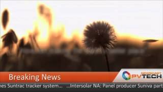 PV-Tech Newscast -- July 13, 2012