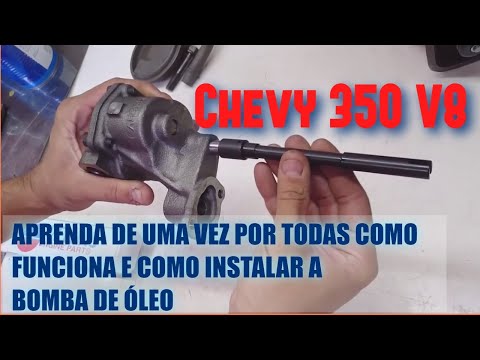 MOTOR CHEVROLET 350 V8 - COMO TRABALHA A BOMBA DE ÓLEO, AJUSTANDO A ALTURA E INSTALANDO NO BLOCO