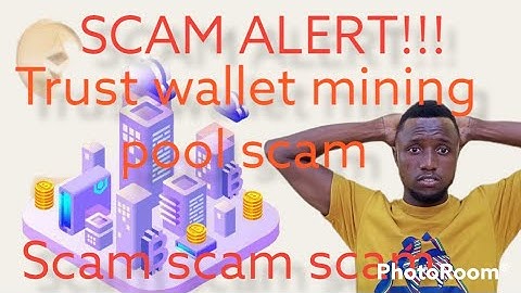 SCAM ALERT!!! Trust wallet mining pool scam alert.