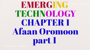 Introduction to Emerging Technology course :Industrial Revolution Afaan Oromoon