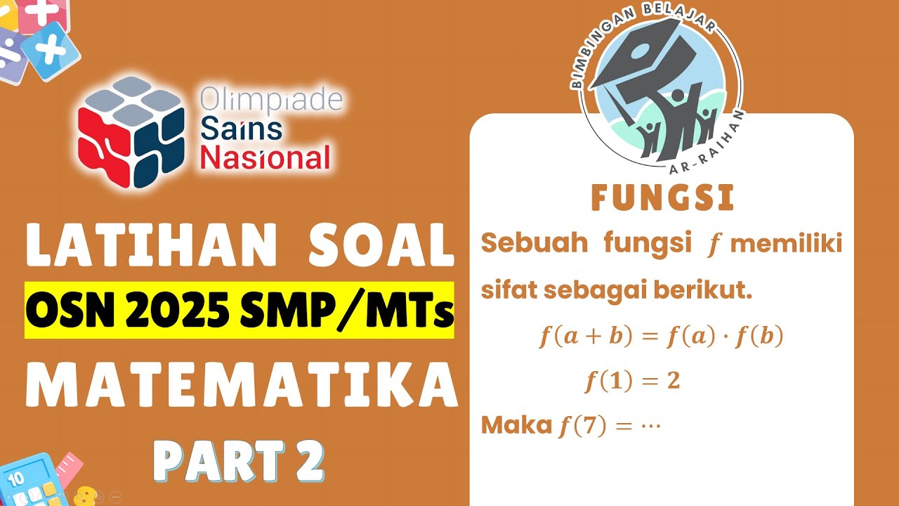 PART 2 LATIHAN SOAL OSN SMP 2025 MATEMATIKA  | FUNGSI  | BUKAN PREDIKSI OSN SMP  2025 