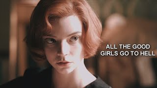 ● Beth Harmon | All The Good Girls Go To Hell | The Queen's Gambit