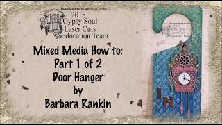 Mixed Media How To: Part 1 of 2 Door Hanger