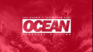 YBN Nahmir x Tay-K type beat | OCEAN | Prod. TMB