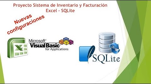 Proyecto Sistema de Inventario y Facturacion Excel SQLite Configuraciones