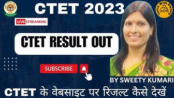 CTET RESULT OUT 2023 | CTET 20 AUGUST 2023 RESULT QUALIFY MARKS FOR GEN, OBC, SC, ST | BY SWEETY MAM