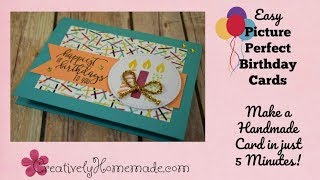 Picture Perfect Easy Handmade Birthday Cards