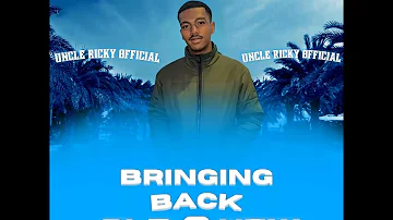 Bringing Back Old 2 New (Mixed By DJ Baasiet & Uncle Ricky Official) 2024