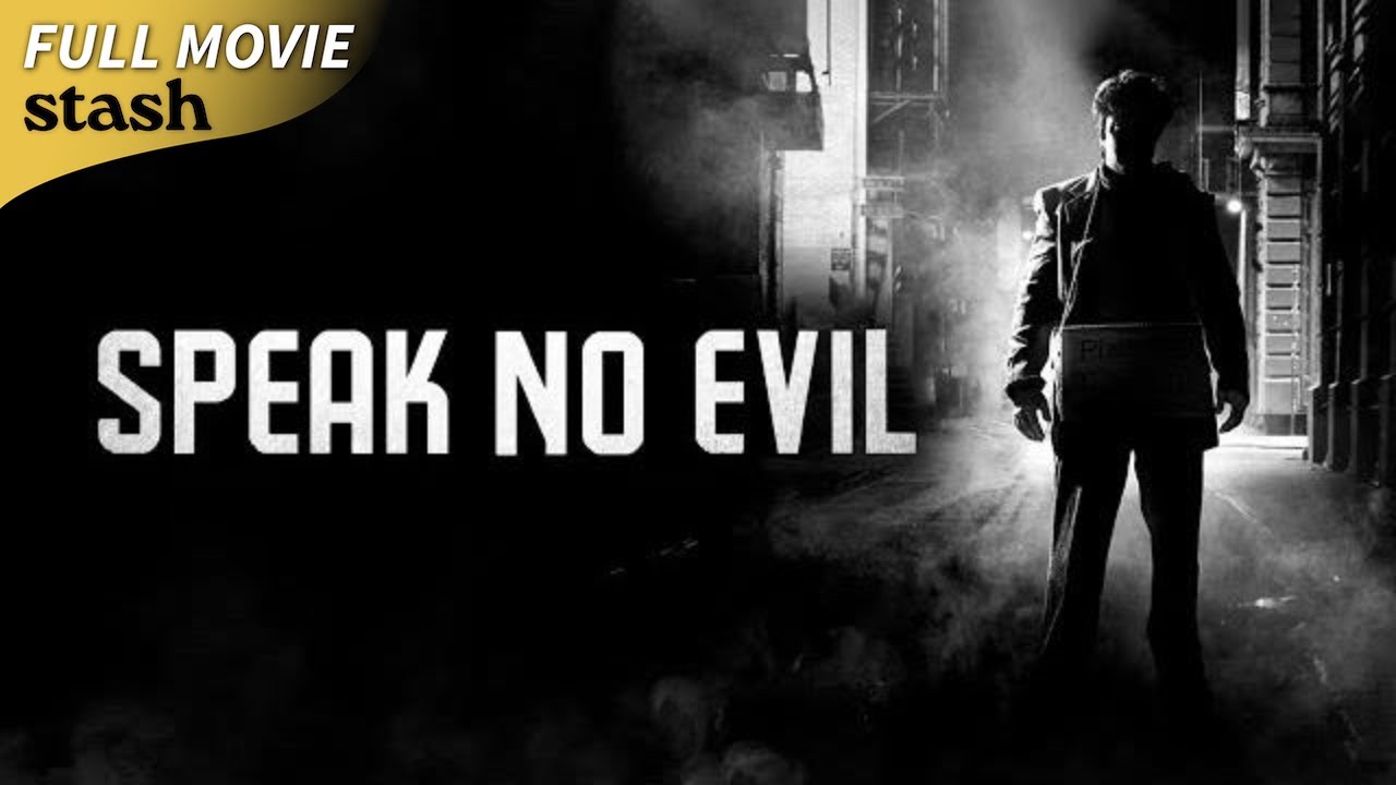 Speak No Evil