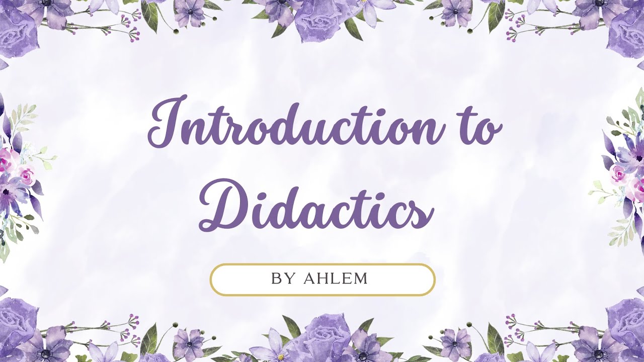Introduction to Didactics ( 3rd year lmd) 🤓🧠.     (شرح بالعربية)