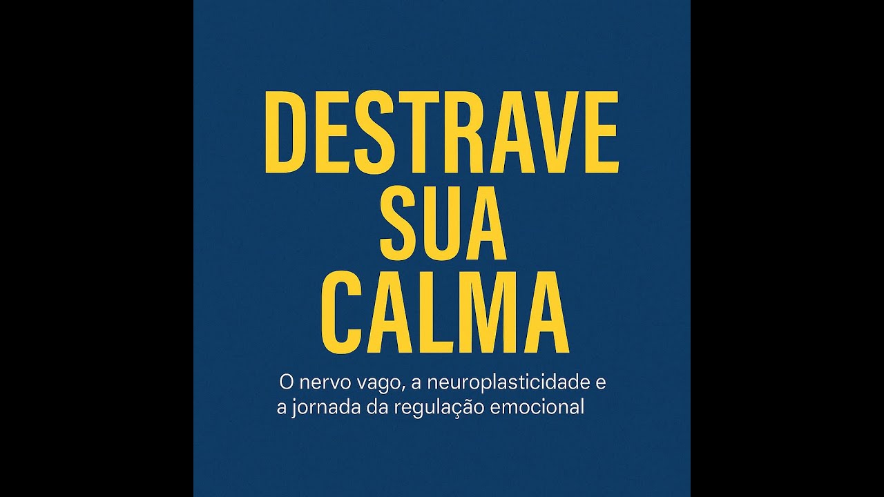 DESTRAVE SUA CALMA E ELIMINE A ANSIEDADE HOJE - YouTube