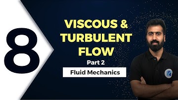 Lec 8 | Viscous & Turbulent Flow (Part 2), Fluid Mechanics | GATE (ME)