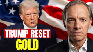 The Biggest GOLD Reset Yet AHEAD |  Ray Dalio Explain
