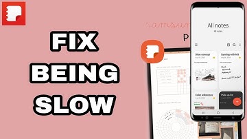 How To Fix And Solve Samsung Notes App Being Slow | Final Solution
