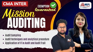 CMA Inter - Mission Auditing🎯Class 3 | MEPL Classes