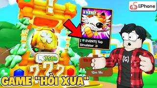 Hoài Niệm Xưa Cũ Khi Chơi Thử Tap Simulator! - Roblox ✨ screenshot 2