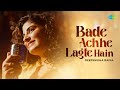 Bade Acche Lagte Hai | Recreation | Deepshika Raina | Anurag-Abhishek