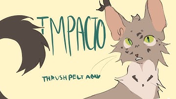 IMPACTO - THRUSHPELT AMV