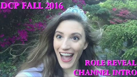 DCP Fall 2016 Acceptance, Role, and Channel Intro ǁ DCP Fall 2016