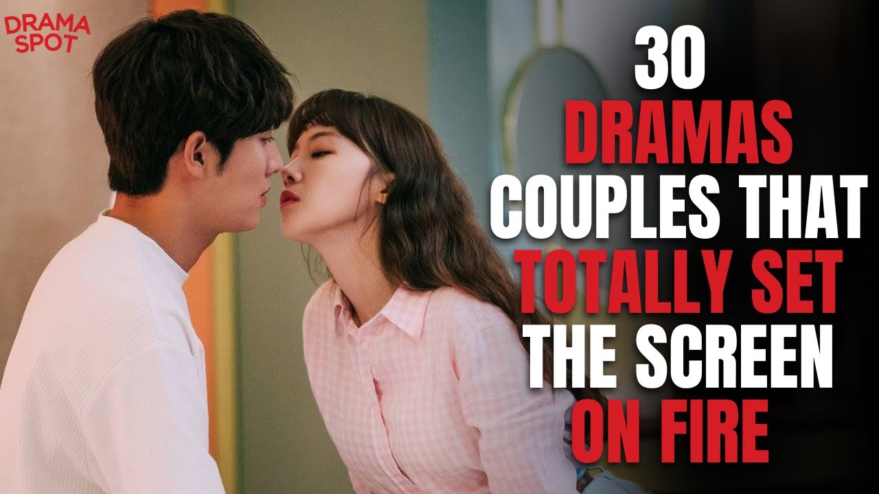 30 Dramas Couples With The Most Believable On Screen Chemistry!
