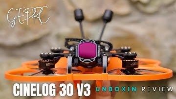 GEPRC Cinelog 30 V3 Review