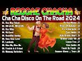 Bagong nonstop cha cha 2023  reggae cha cha disco on the road 2023